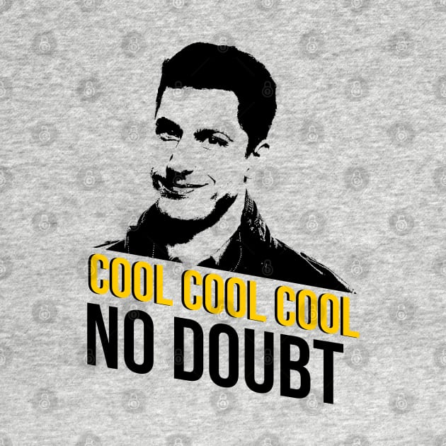 Cool Cool Cool - Jake Peralta by Printnation